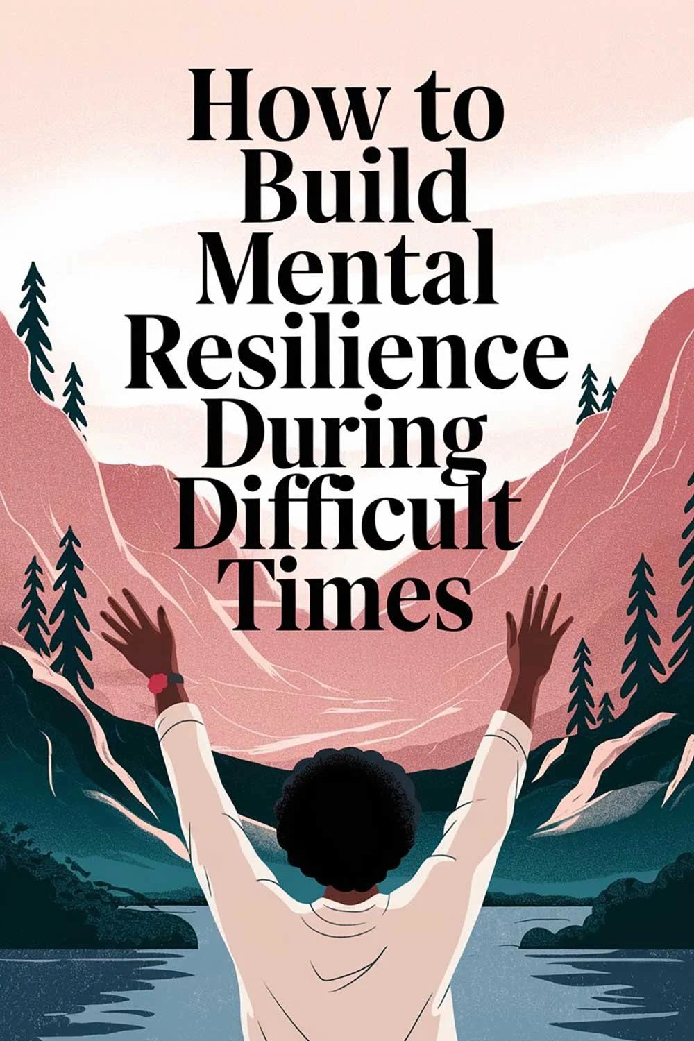 Stress Reduction and Mental Resilience With Daily Habits